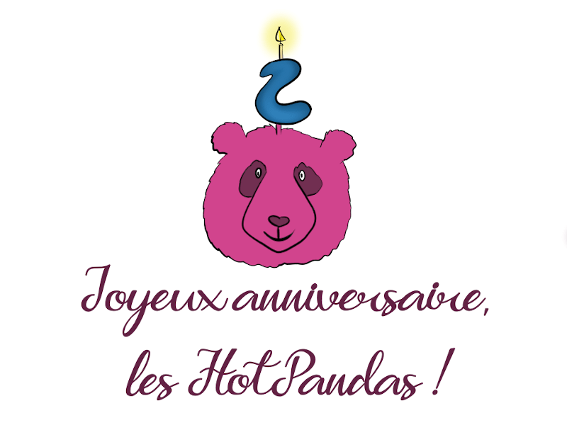 Gâteau tête de panda rose avec une grosse bougie en forme de 2 (le chiffre), en-dessous il est écrit "Joyeux anniversaire, les HotPandas !"